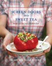 Cover of: Screen Doors and Sweet Tea: Recipes and Tales from a Southern Cook