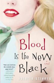 Cover of: Blood Is the New Black by Valerie Stivers