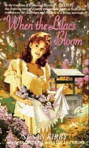 Cover of: When the Lilacs Bloom (Prairie Rose Series #3)
