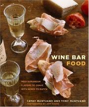 Cover of: Wine Bar Food by Cathy Mantuano, Tony Mantuano