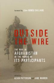 Cover of: Outside the Wire: The War in Afghanistan in the Words of Its Participants