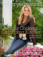 Cover of: Georgia Cooking in an Oklahoma Kitchen by Trisha Yearwood