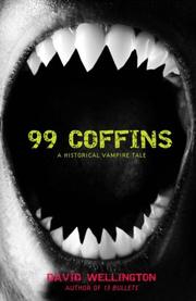 Cover of: 99 Coffins by David Wellington