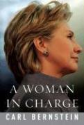 Cover of: A Woman in Charge by Carl Bernstein