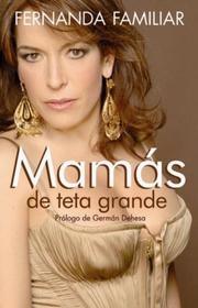 Cover of: Mamás de Teta Grande
