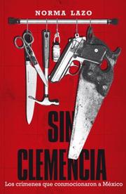 Sin Clemencia by Norma Lazo