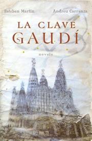 Cover of: CLAVE GAUDÍ, LA