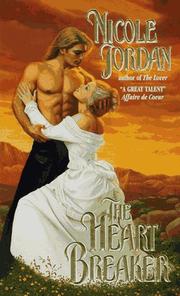 Cover of: The Heart Breaker by Nicole Jordan