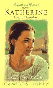 Cover of: Katherine: Heart of Freedom (Hearts and Dreams)