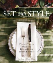 Cover of: Set with Style: Perfect Tables from the Dining Room to the Kitchen