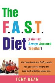 Cover of: The F.A.S.T. Diet (Families Always Succeed Together)