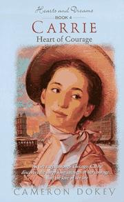 Cover of: Carrie: Heart of Courage (Hearts and Dreams)