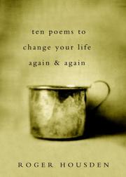 Cover of: Ten Poems to Change Your Life Again and Again by Roger Housden