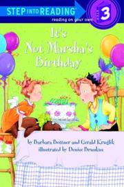 Cover of: It's not Marsha's birthday by Barbara Bottner