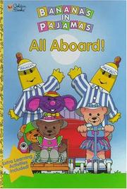 Cover of: All Aboard: My Favorite 10-Sound Story (Bananas in Pajamas)