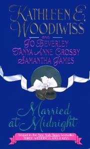 Cover of: Married at Midnight an Anthology: The Determined Bride/A Kiss After Midnight/Scandal's Bride/Beyond the Kiss