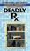 Cover of: Deadly Rx