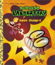 Cover of: Dexter's Laboratory: Zappo Change-O