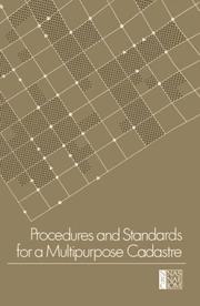 Cover of: Procedures and standards for a multipurpose cadastre by National Research Council (U.S.). Panel on a Multipurpose Cadastre.