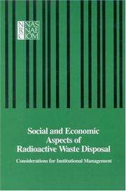 Cover of: Social and Economic Aspects of Radioactive Waste Disposal: Considerations for Institutional Management