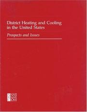 Cover of: District heating and cooling in the United States by Committee on District Heating and Cooling, Energy Engineering Board and Building Research Board, Commission on Engineering and Technical Systems, National Research Council.