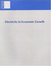 Cover of: Electricity in Economic Growth by Committee on Electricity in Economic Growth, Energy Engineering Board, National Research Council (US)