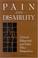 Cover of: Pain and disability