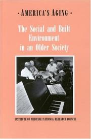 The social and built environment in an older society by Committee on an Aging Society (U.S.)