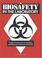 Cover of: Biosafety in the laboratory