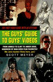 The guys' guide to guys' videos by Scott Meyer