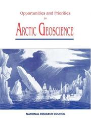 Opportunities and Priorities in Arctic Geoscience by National Research Council Staff