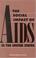 Cover of: The social impact of AIDS in the United States
