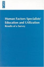Cover of: Human Factors Specialists'Education and Utilization by Panel on Human Factors Specialists'Education and Utilization, National Research Council (US)