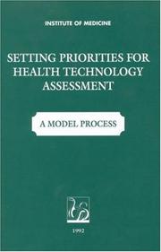 Cover of: Setting Priorities for Health Technology Assessment: A Model Process
