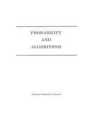 Cover of: Probability and algorithms by Panel on Probability and Algorithms, Committee on Applied and Theoretical Statistics, Board on Mathematical Sciences, Commission on Physical Sciences, Mathematics, and Applications, National Research Council.