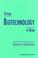 Cover of: Putting biotechnology to work