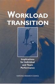 Cover of: Workload Transition: Implications for Individual and Team Performance