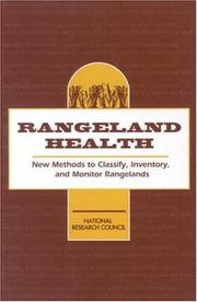 Cover of: Rangeland Health: New Methods to Classify, Inventory, and Monitor Rangelands