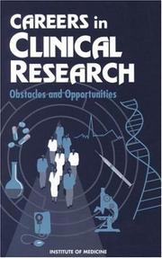 Cover of: Careers in Clinical Research | Committee on Addressing Career Paths for Clinical Research