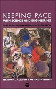 Cover of: Keeping Pace with Science and Engineering: Case Studies in Environmental Regulation