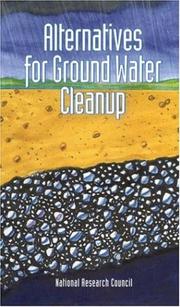 Cover of: Alternatives for ground water cleanup