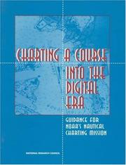 Cover of: Charting a Course into the Digital Era: Guidance for NOAA's Nautical Charting Mission