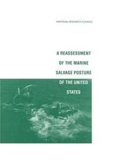 Cover of: A reassessment of the marine salvage posture of the United States