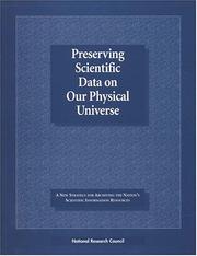 Preserving Scientific Data on Our Physical Universe by National Research Council (US)