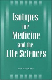Cover of: Isotopes for medicine and the life sciences