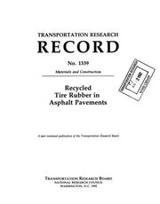 Recycled tire rubber in asphalt pavements by National Research Council (U.S.). Transportation Research Board