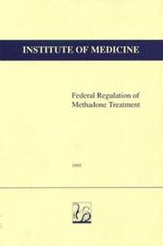 Cover of: Federal regulation of methadone treatment