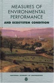 Cover of: Measures of environmental performance and ecosystem condition by Peter C. Schulze, editor ; National Academy of Engineering.