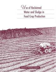 Use of Reclaimed Water and Sludge in Food Crop Production by National Resear
