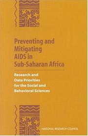 Cover of: Preventing And Mitigating AIDS in Sub-saharan Africa: Research and Data Priorities for the Social and Behavioral Sciences